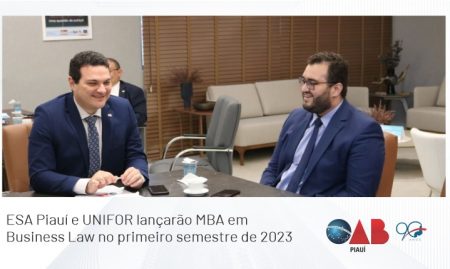 ESA Piauí e UNIFOR lançarão MBA em Business Law no primeiro semestre de 2023