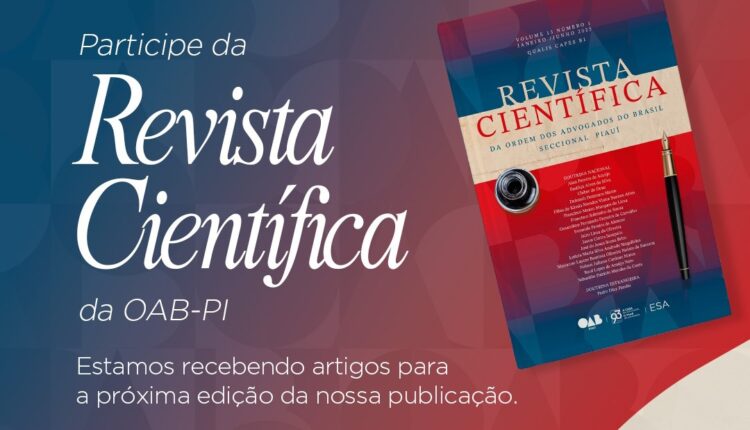 ESA Piauí publica edital de chamada para artigos da Revista Científica da OAB/PI