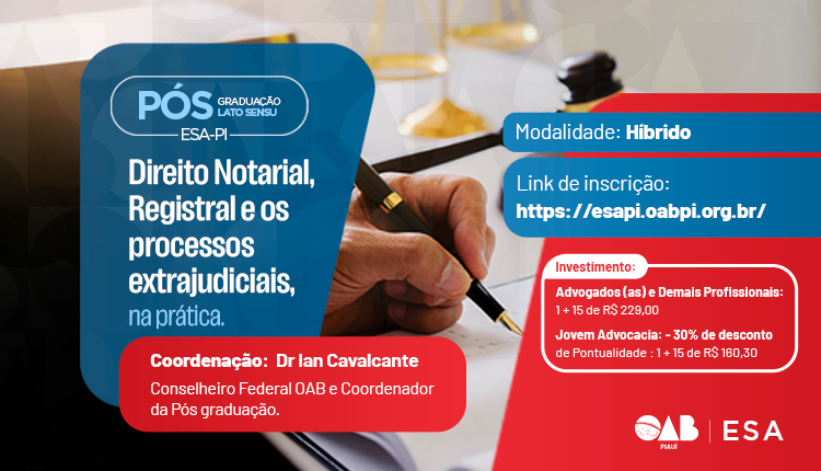 Pós-Graduação Lato Sensu em Direito Notarial, Registral e os Processos Extrajudiciais na Prática