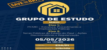 Grupo de Estudos – Direito Imobiliário – ESA/PI E IBRADIM/PI