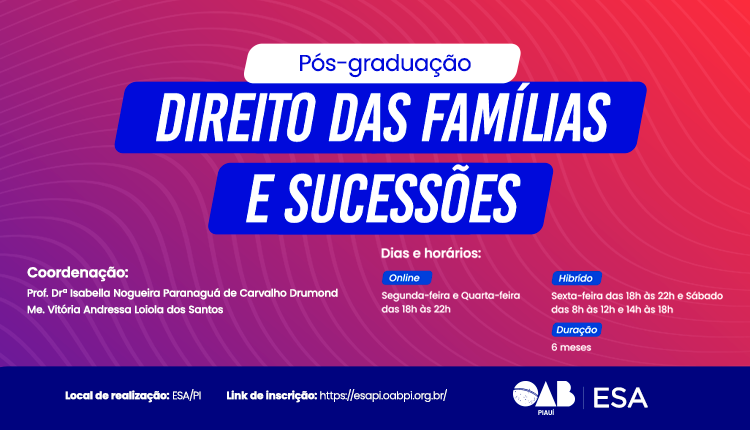 Pós-Graduação em Direito das Famílias e Sucessões