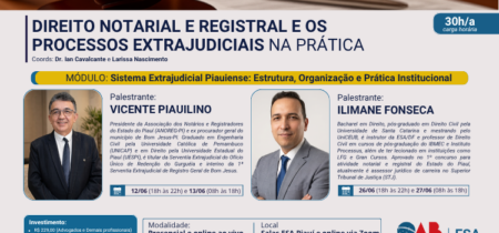 Módulo: Sistema Extrajudicial Piauiense: Estrutura, Organização e Prática Institucional