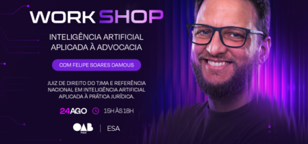 Workshop Inteligência Artificial Aplicada à Advocacia