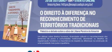 Palestra – O Direito à Diferença no Reconhecimento de Territórios Tradicionais