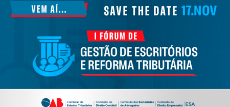 I Fórum de Gestão de Escritórios e Reforma Tributária