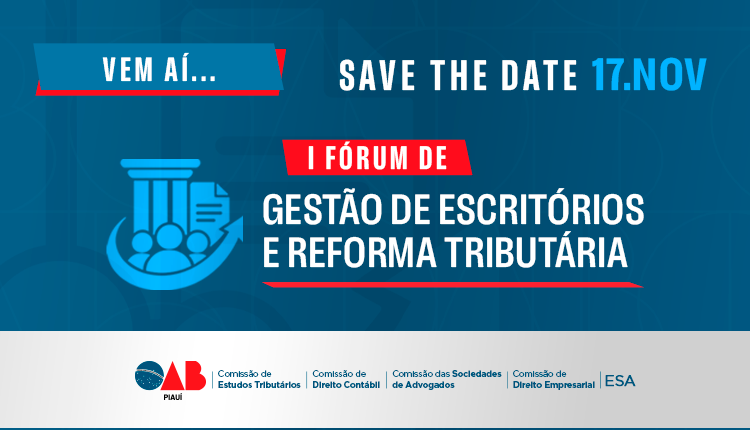 I Fórum de Gestão de Escritórios e Reforma Tributária